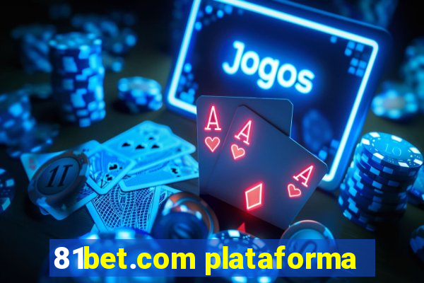 81bet.com plataforma